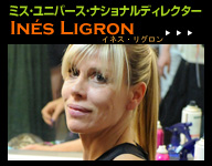 �~�X�E���j�o�[�X�E�i�V���i���f�B���N�^�[ INES LIGRON